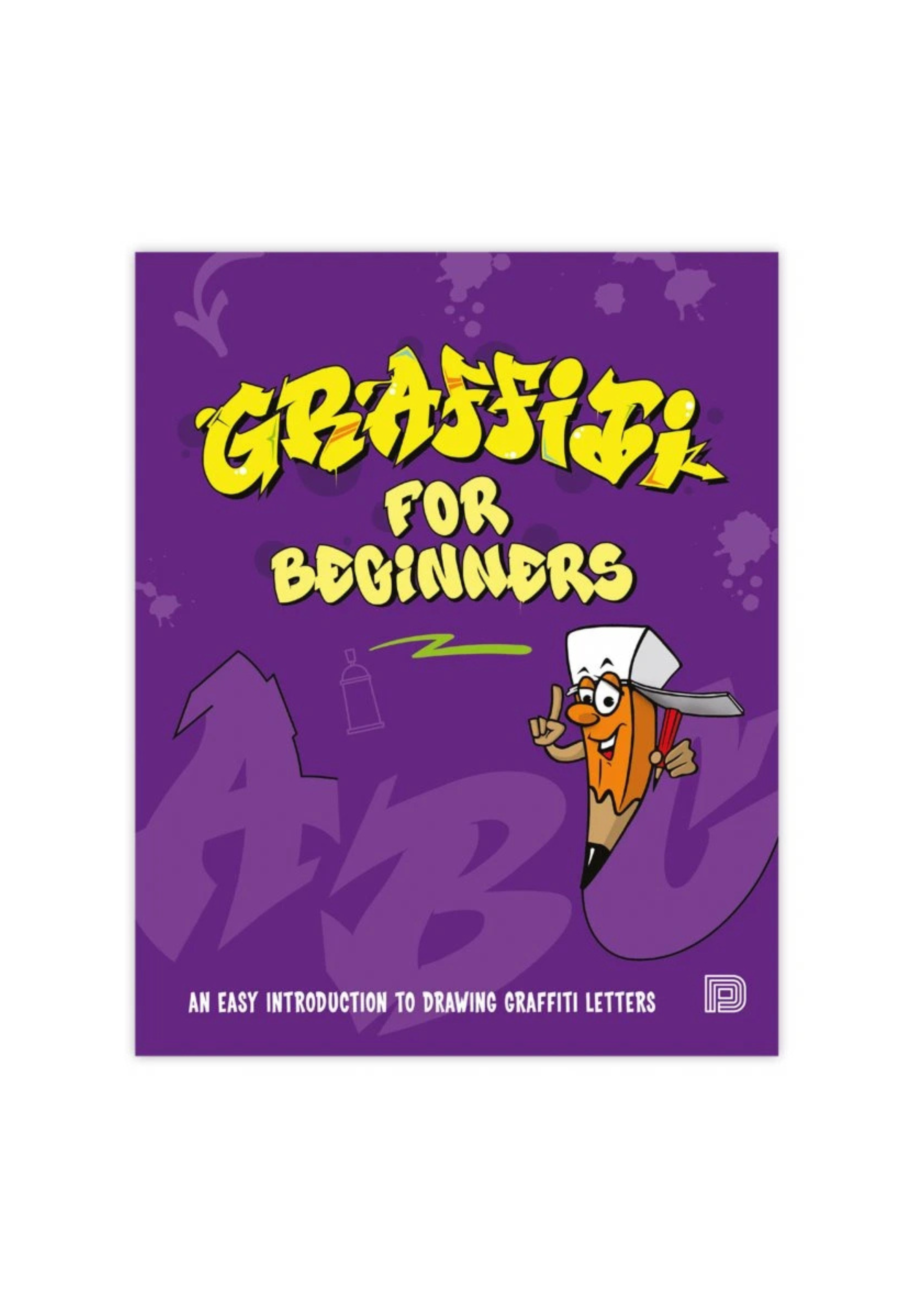 Graffiti For Beginners - Coloring Book